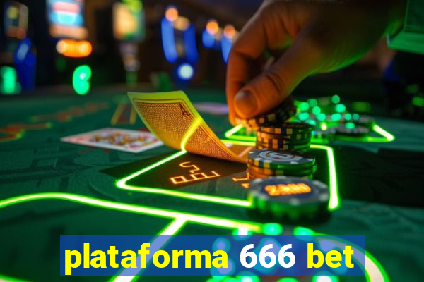 plataforma 666 bet