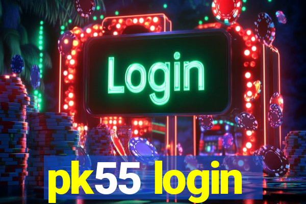 pk55 login