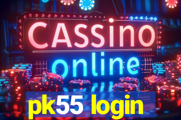 pk55 login