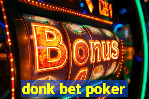 donk bet poker