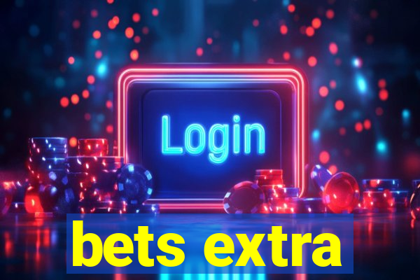 bets extra