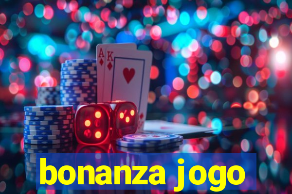 bonanza jogo