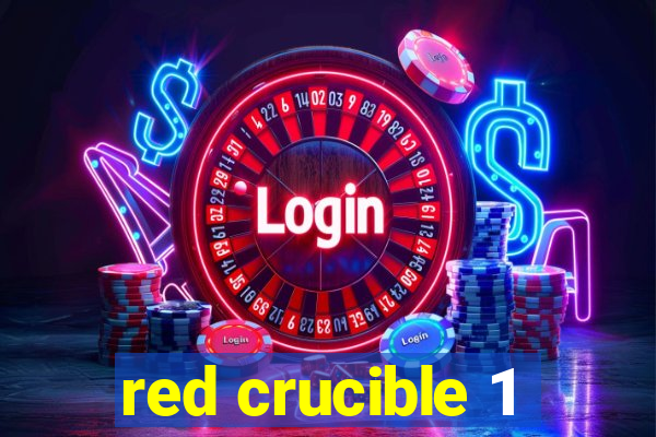 red crucible 1