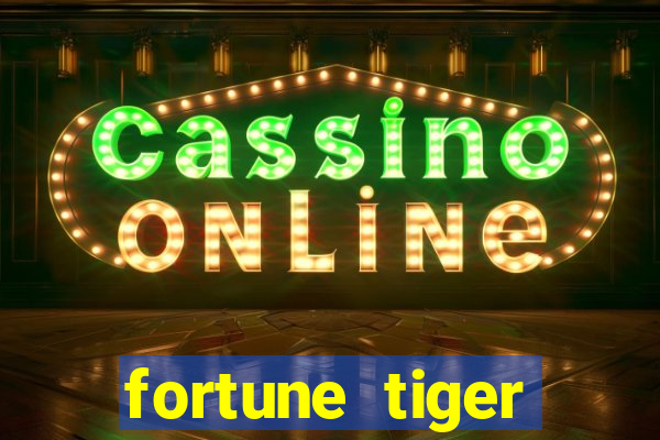 fortune tiger baixar portugu锚s