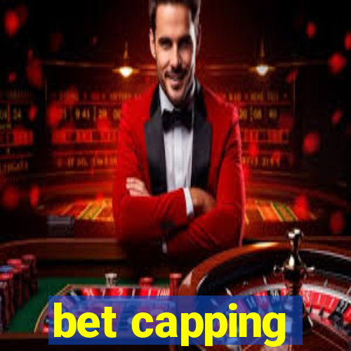 bet capping