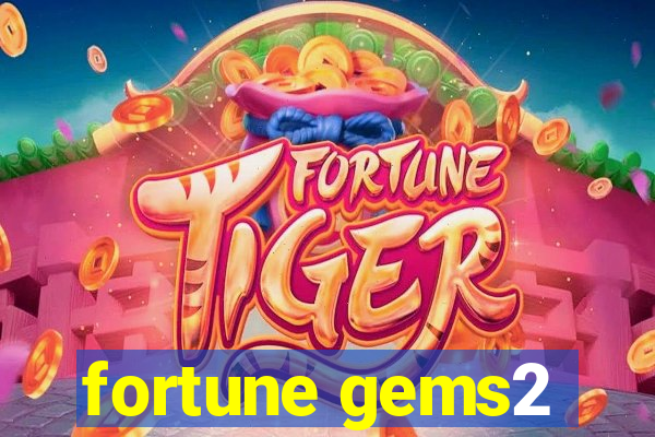 fortune gems2