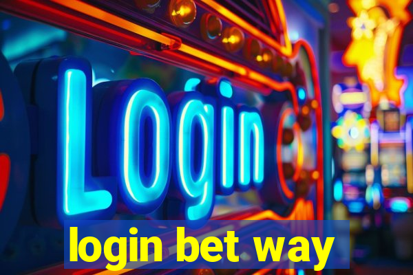 login bet way