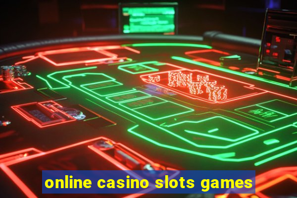 online casino slots games