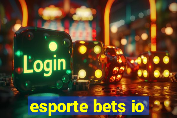 esporte bets io