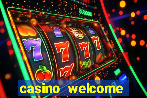 casino welcome bonus no deposit required