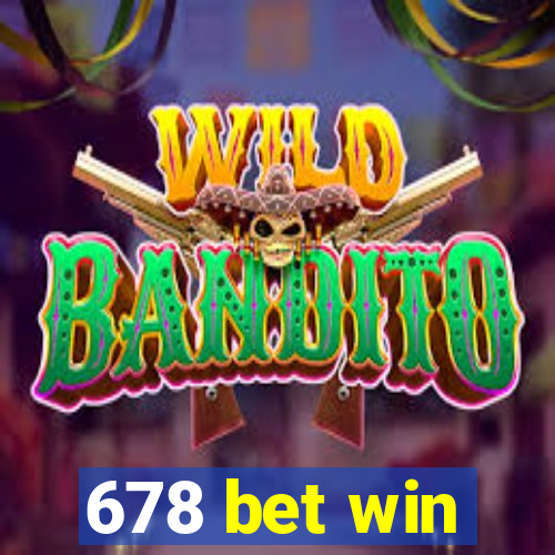 678 bet win