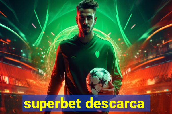 superbet descarca