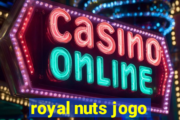 royal nuts jogo