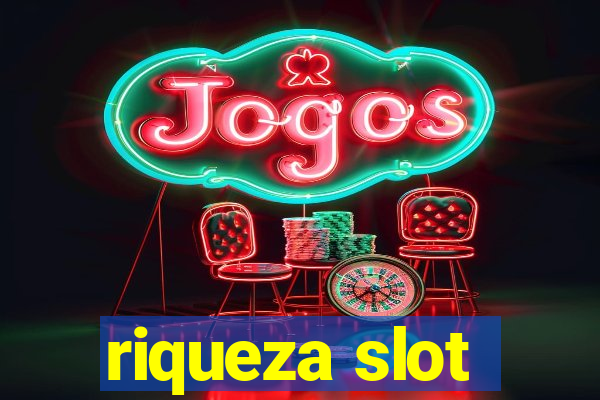 riqueza slot