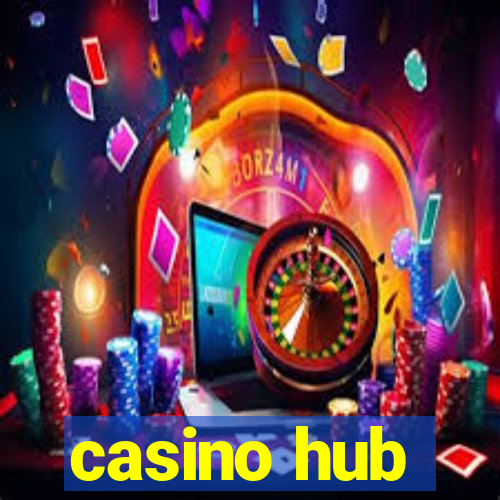 casino hub