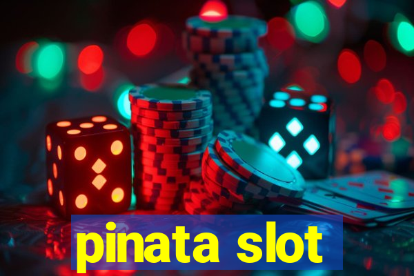 pinata slot