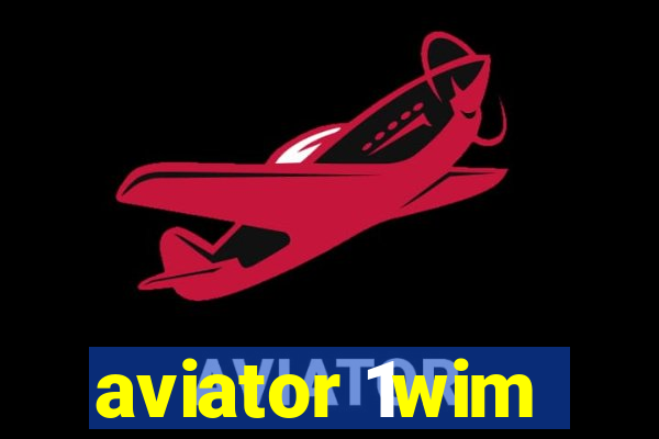 aviator 1wim