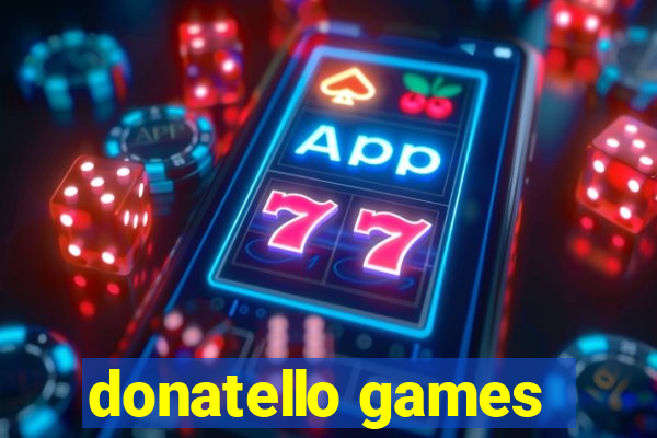 donatello games