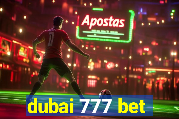 dubai 777 bet