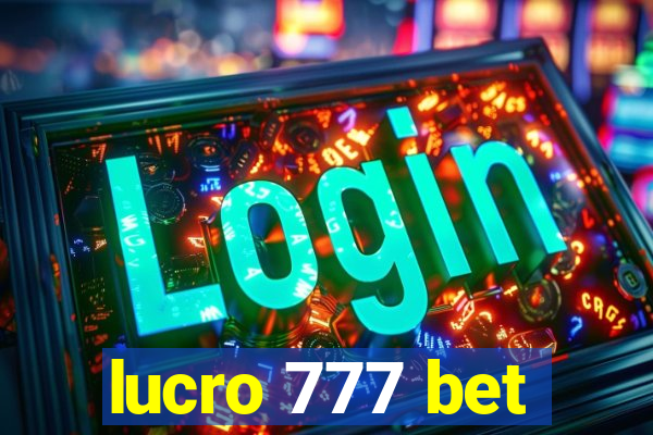 lucro 777 bet