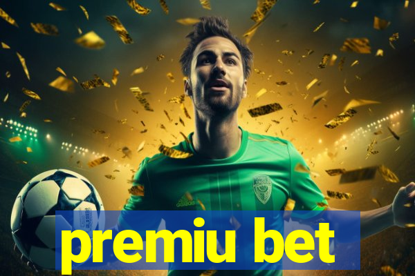 premiu bet