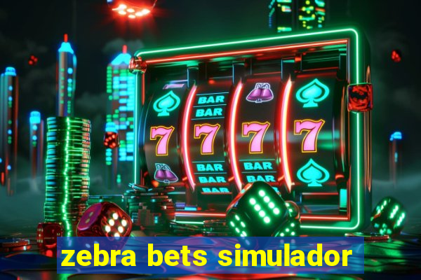 zebra bets simulador