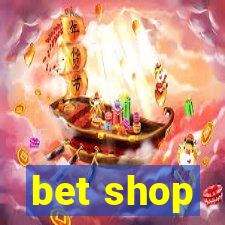 bet shop