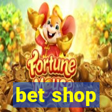 bet shop