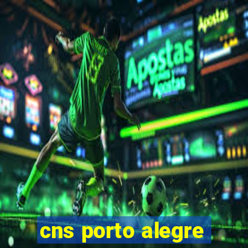 cns porto alegre