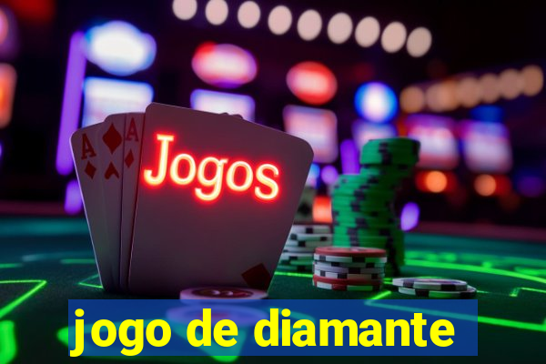 jogo de diamante