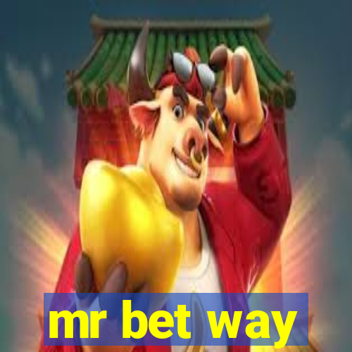 mr bet way