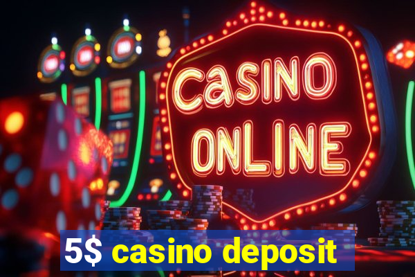 5$ casino deposit