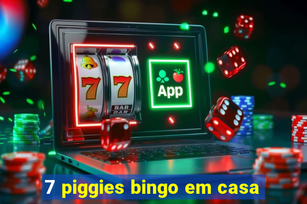 7 piggies bingo em casa