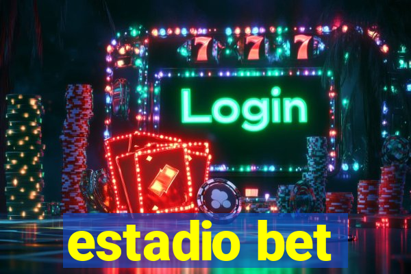 estadio bet