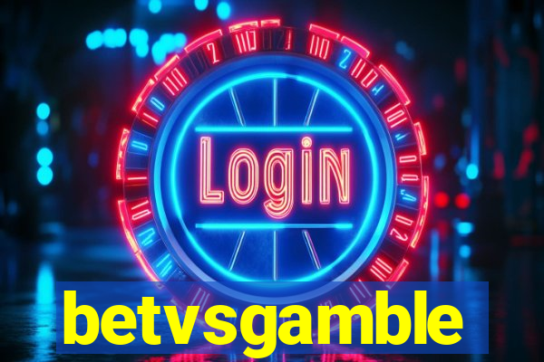 betvsgamble