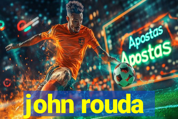 john rouda