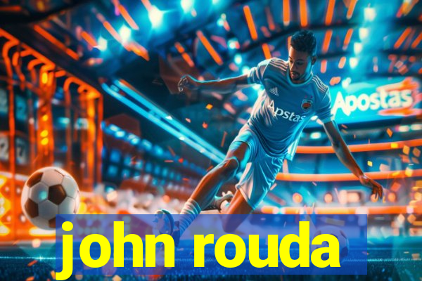 john rouda