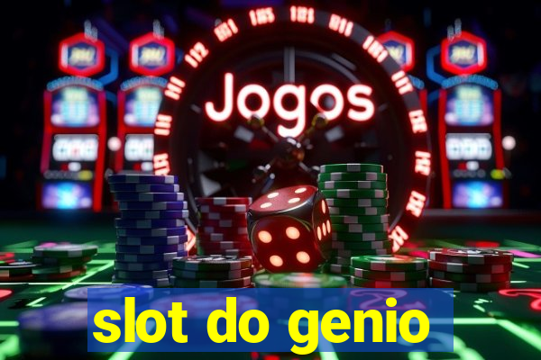 slot do genio