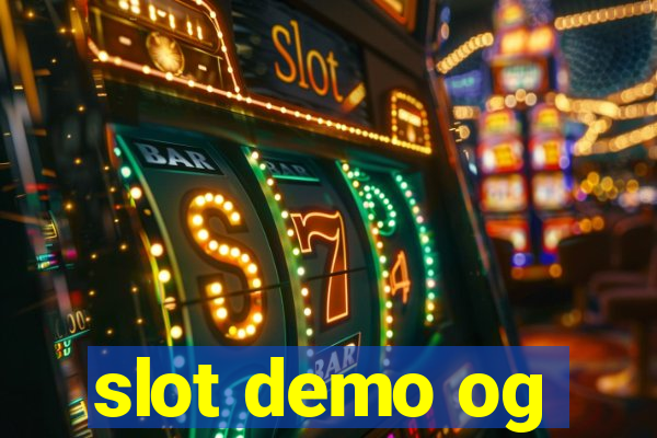 slot demo og