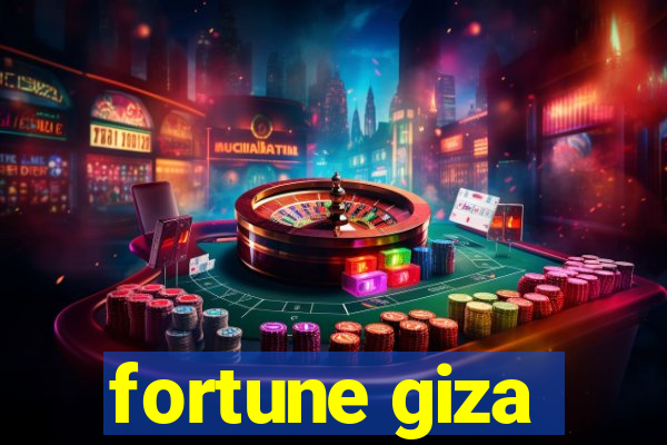 fortune giza