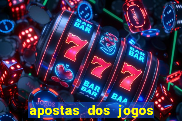 apostas dos jogos de hoje