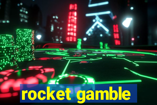 rocket gamble