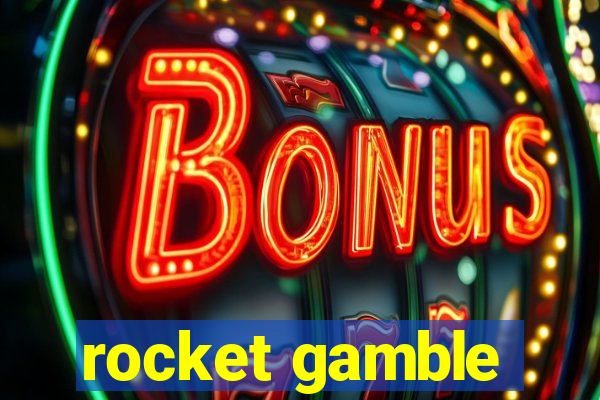 rocket gamble