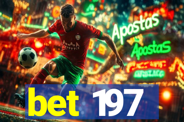 bet 197