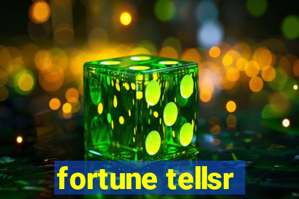 fortune tellsr