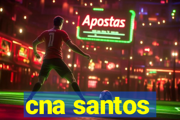 cna santos