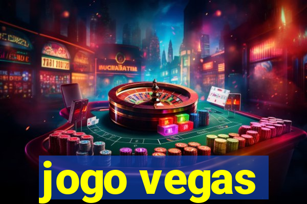 jogo vegas