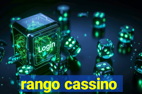 rango cassino