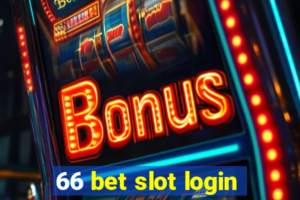 66 bet slot login