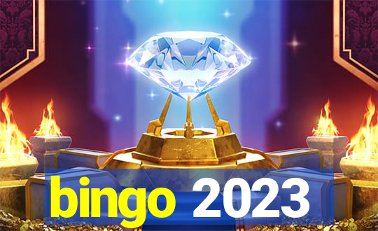 bingo 2023